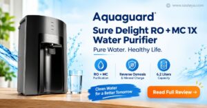 Aquaguard Sure Delight RO+MC 1X Water Purifier Review Top Choice for Borewell & Tanker Water with ₹2000 Complimentary Service